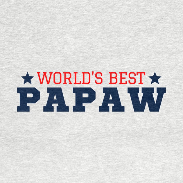 World's Best Papaw Father's Day T-Shirt by François Belchior